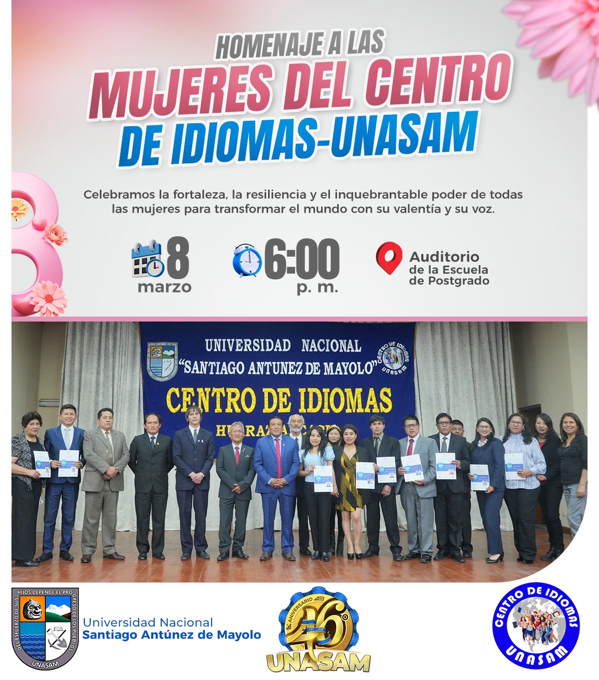  																HOMENAJE A LAS MUJERES DEL CENTRO DE IDIOMAS DE LA UNASAM
																