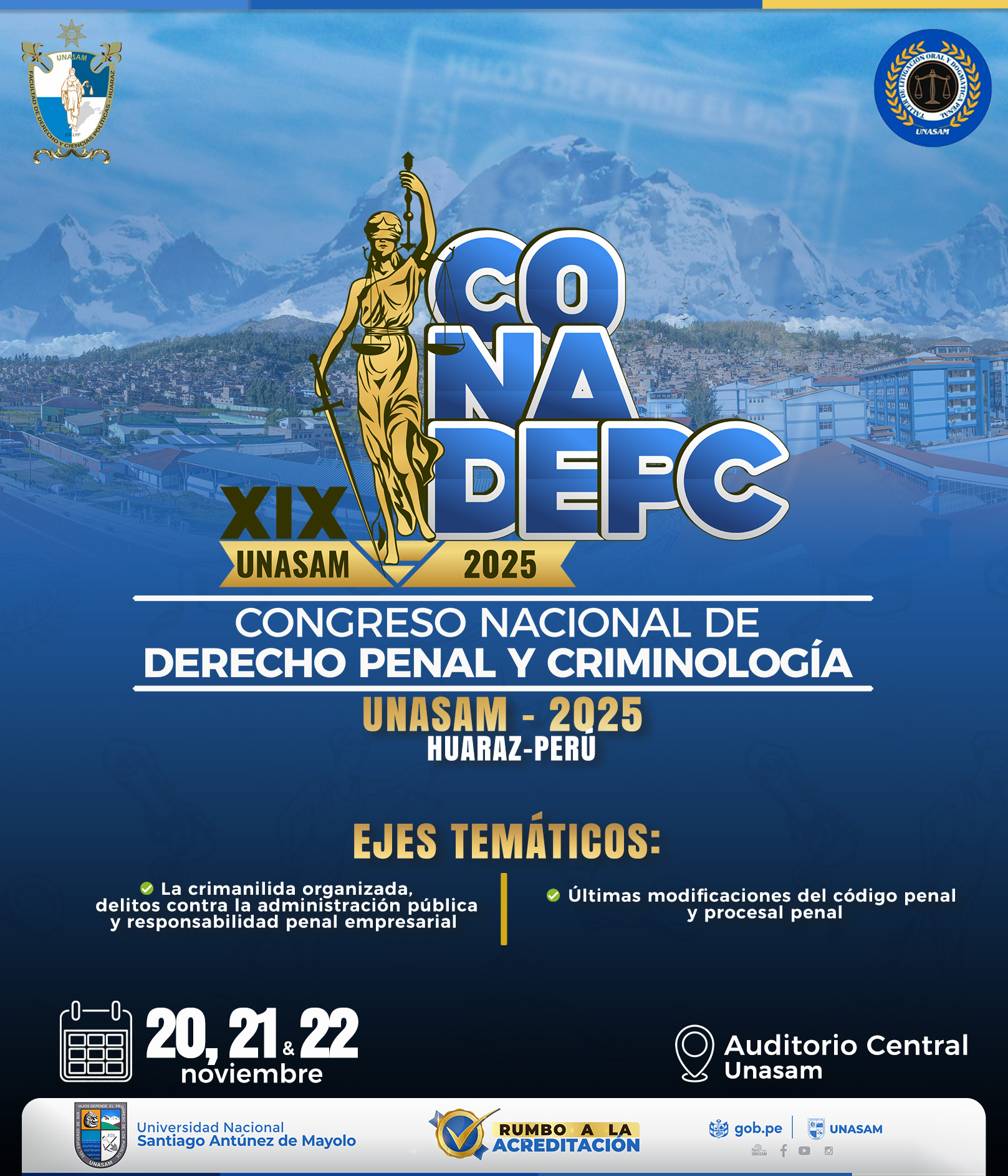  														UNASAM SERÁ SEDE DEL CONGRESO NACIONAL DE DERECHO PENAL Y CRIMINOLOGÍA
														