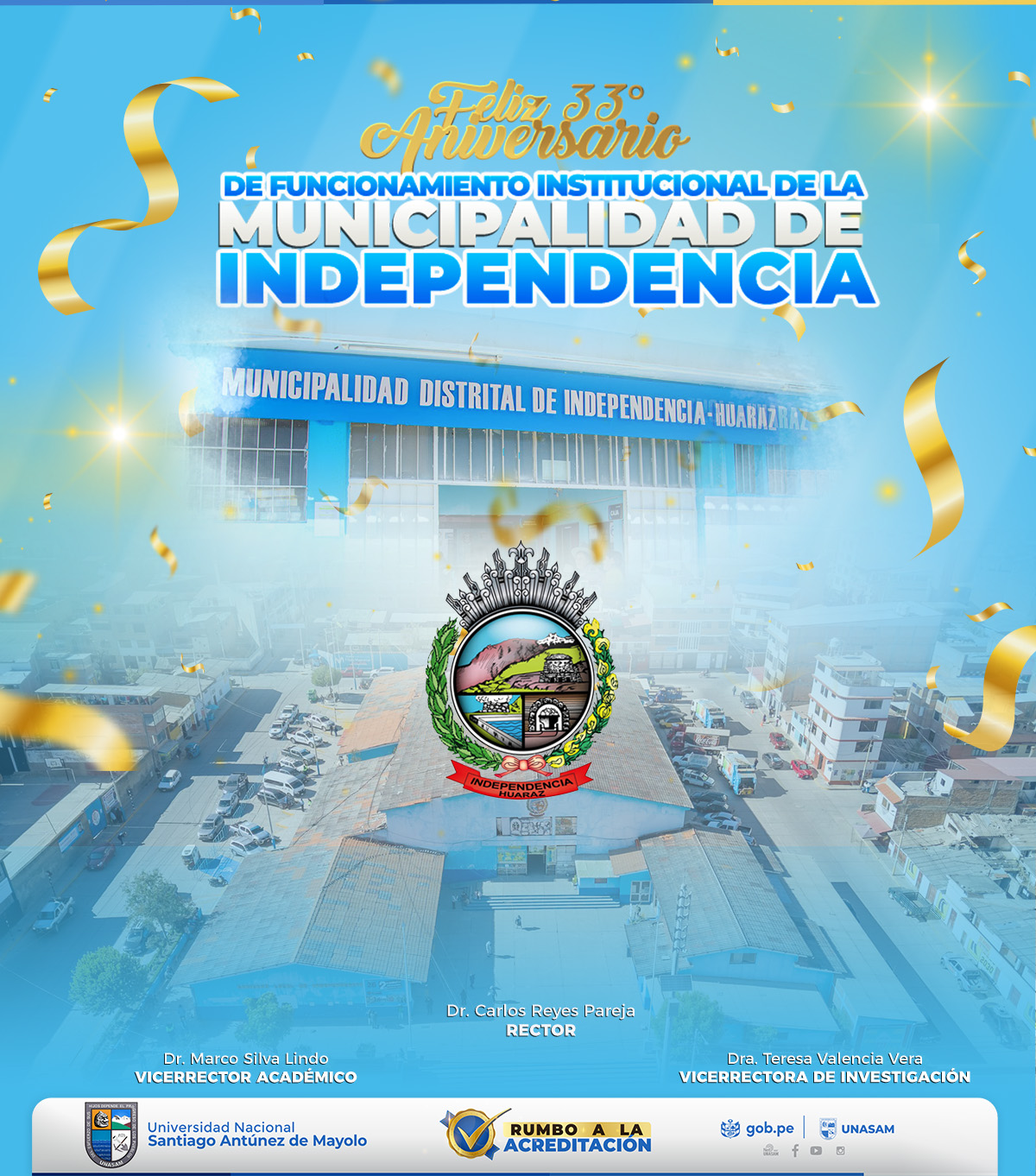 														 ¡Feliz aniversario de funcionamiento institucional de la Municipalidad Distrital de Independencia! 
														