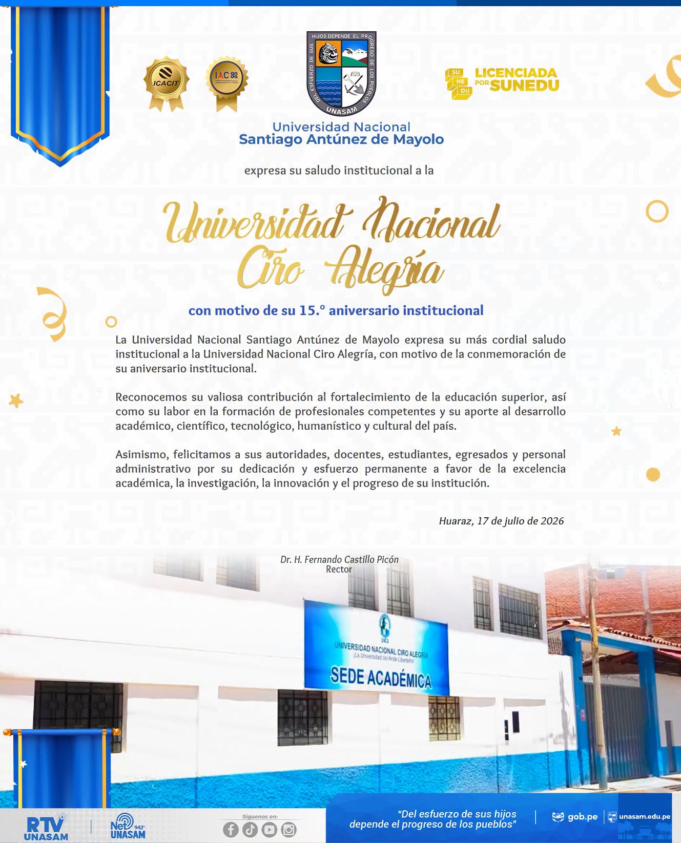  														¡Feliz 15.° aniversario institucional, Universidad Nacional Ciro Alegría!
														