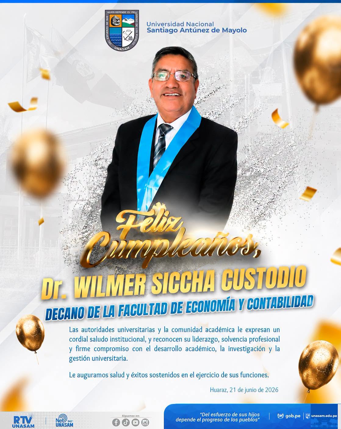  														¡Feliz cumpleaños Dr. Wilmer Siccha Custodio!
														